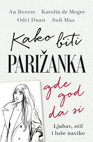 KAKO BITI PARIŽANKA GDE GOD DA SI 