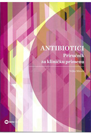 ANTIBIOTICI PRIRUČNIK ZA KLINIČKU PRIMENU 