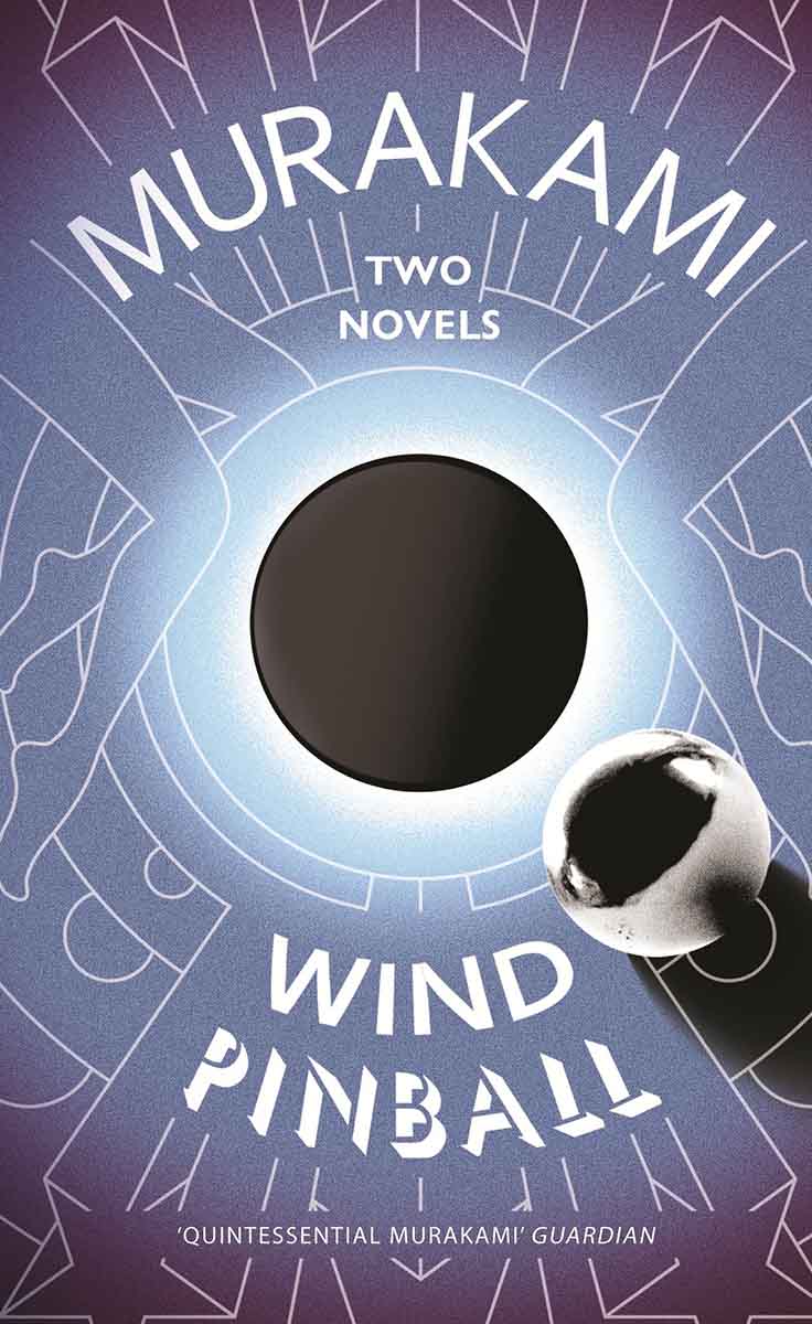 WIND, PINBALL Two Novels 