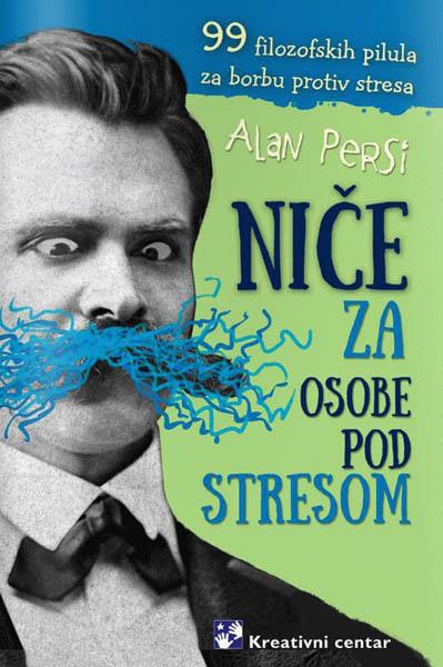 NIČE ZA OSOBE POD STRESOM 