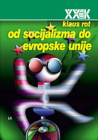 OD SOCIJALIZMA DO EVROPSKE UNIJE 