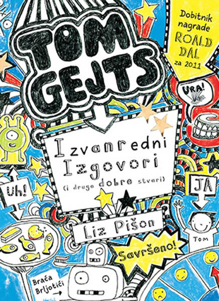 TOM GEJTS Izvanredni izgovori (i druge dobre stvari) 
