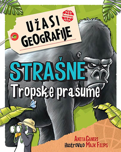 UŽASI GEOGRAFIJE STRAŠNE TROPSKE PRAŠUME 