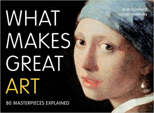 WHAT MAKES GREAT ART 