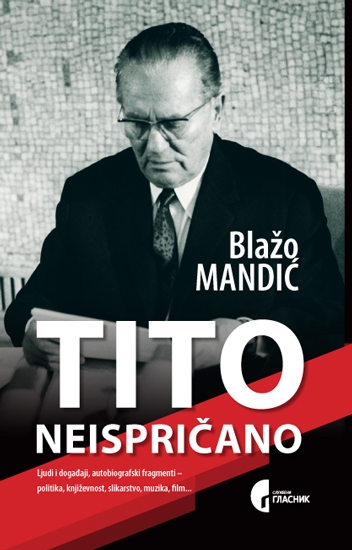 TITO NEISPRIČANO 