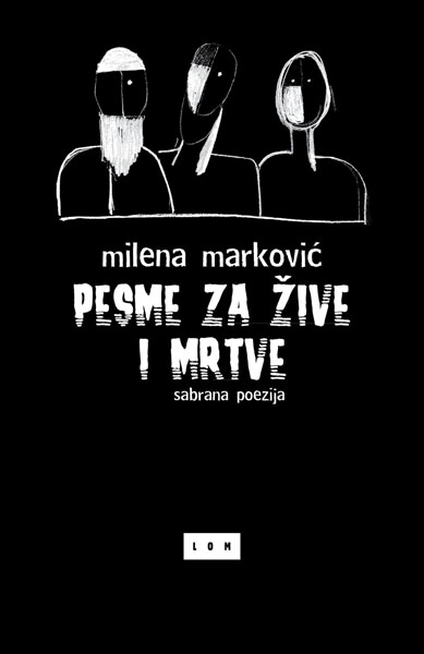 PESME ZA ŽIVE I MRTVE Sabrane pesme 