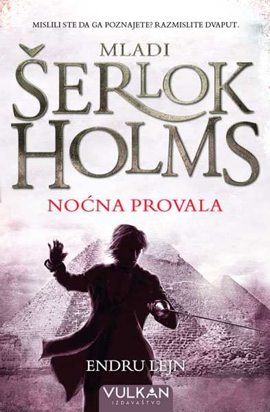 Mladi Šerlok Holms NOĆNA PROVALA 