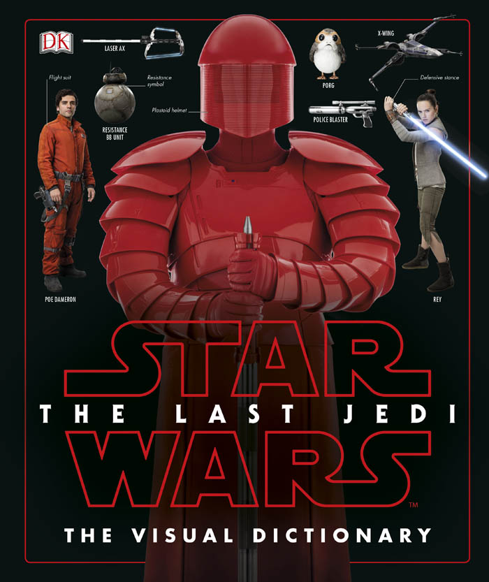 STAR WARS THE LAST JEDI VISUAL DICTIONARY 