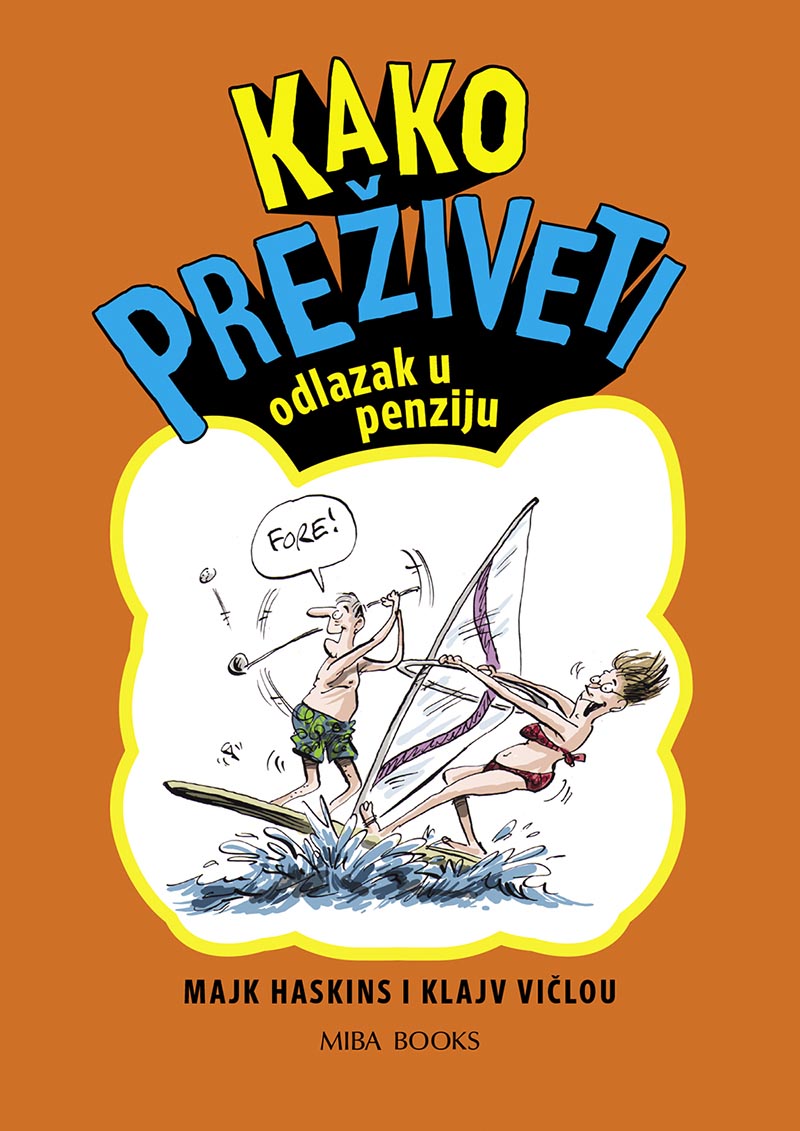 KAKO PREŽIVETI odlazak u penziju 