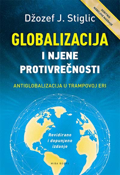 GLOBALIZACIJA I NJENE PROTIVREČNOSTI 