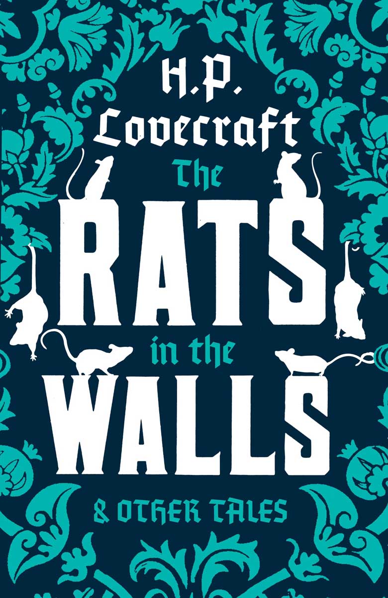 THE RATS IN THE WALLS AND OTHER STORIES 