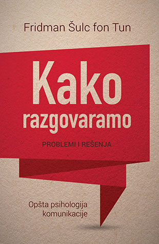 KAKO RAZGOVARAMO Problemi i rešenja 