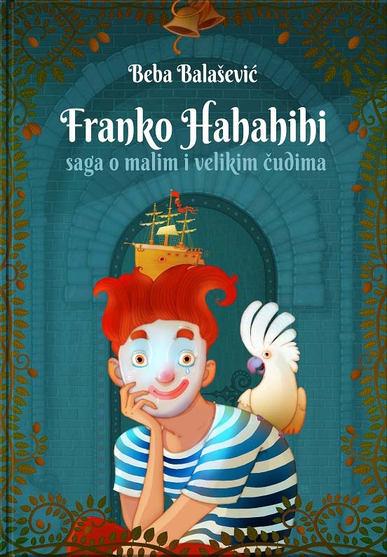 FRANKO HAHAHIHI Saga o malim i velikim čudima 