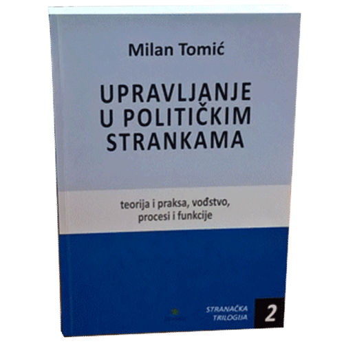 UPRAVLJANJE U POLITIČKIM STRANKAMA 