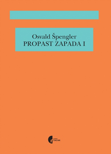 PROPAST ZAPADA Knjiga I 