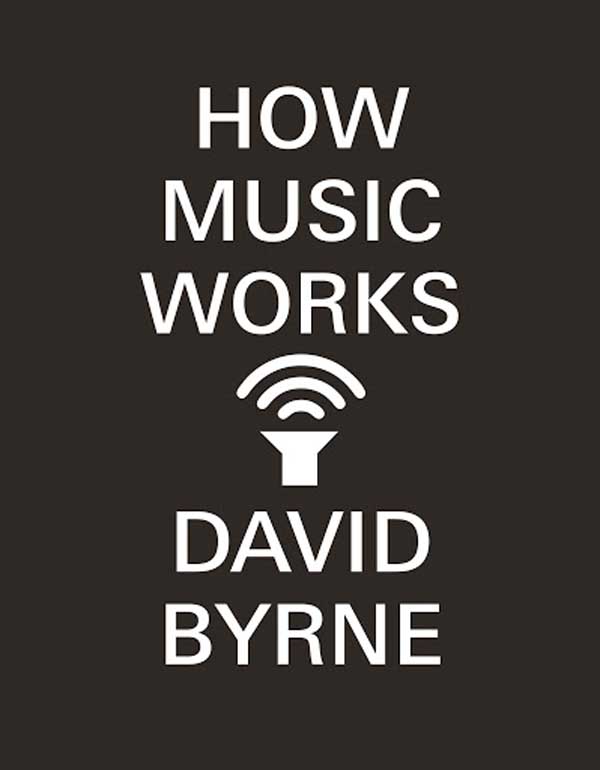 HOW MUSIC WORKS 