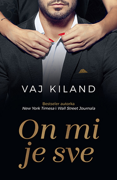 ON MI JE SVE 