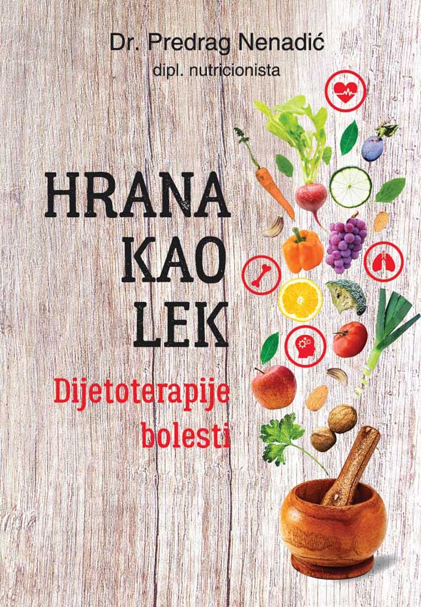 HRANA KAO LEK Dijetoterapije bolesti 