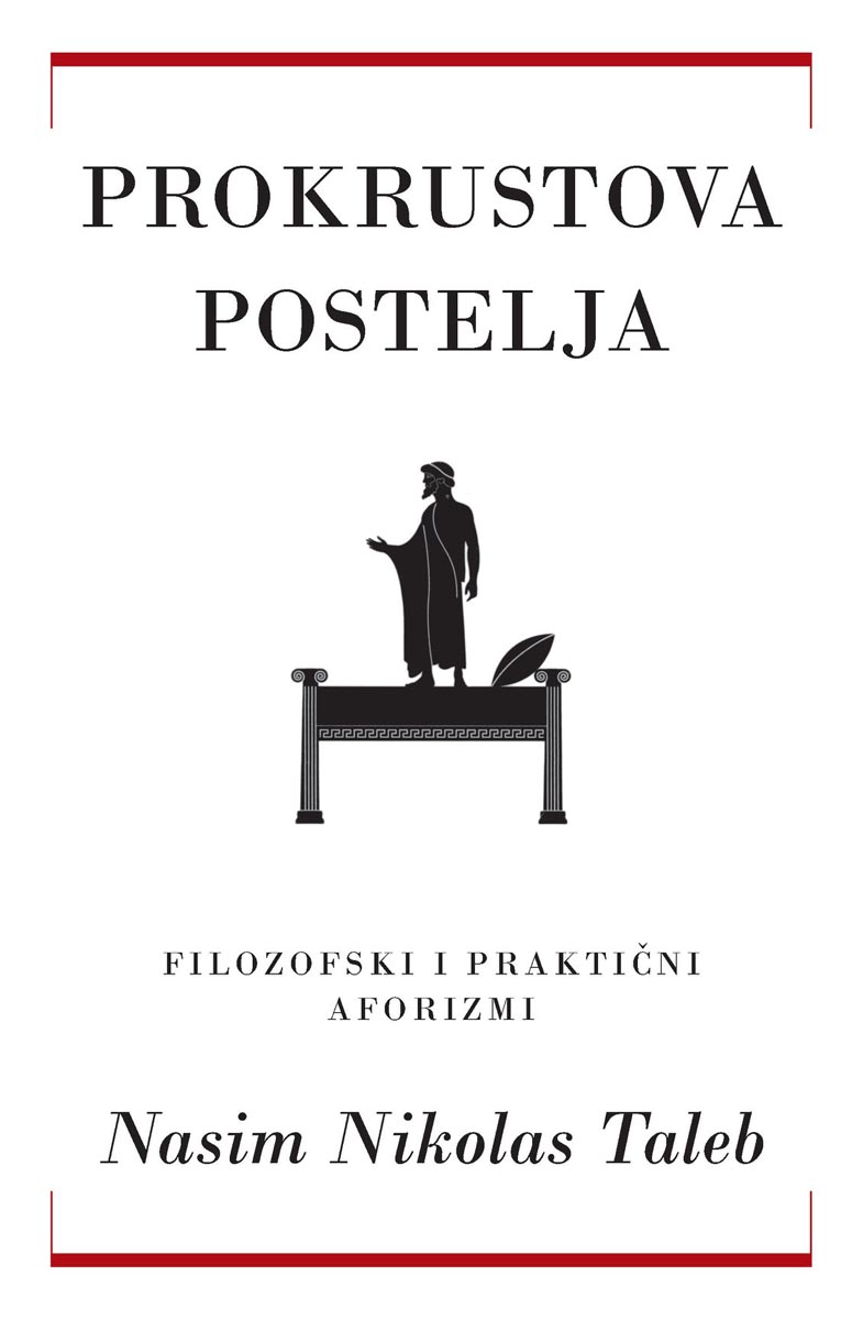 PROKRUSTOVA POSTELJA Filozofski I praktični aforizmi 