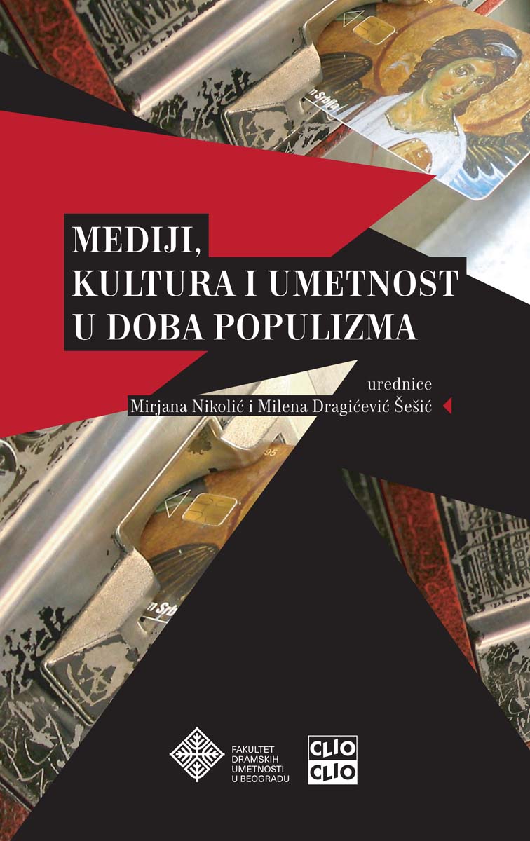 MEDIJI KULTURA I UMETNOST U DOBA POPULIZMA 