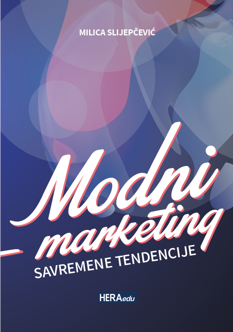 MODNI MARKETING SAVREMENE TENDENCIJE 