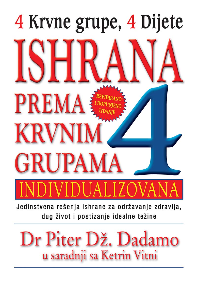 ISHRANA PREMA KRVNIM GRUPAMA Revidirano i dopunjeno izdanje 