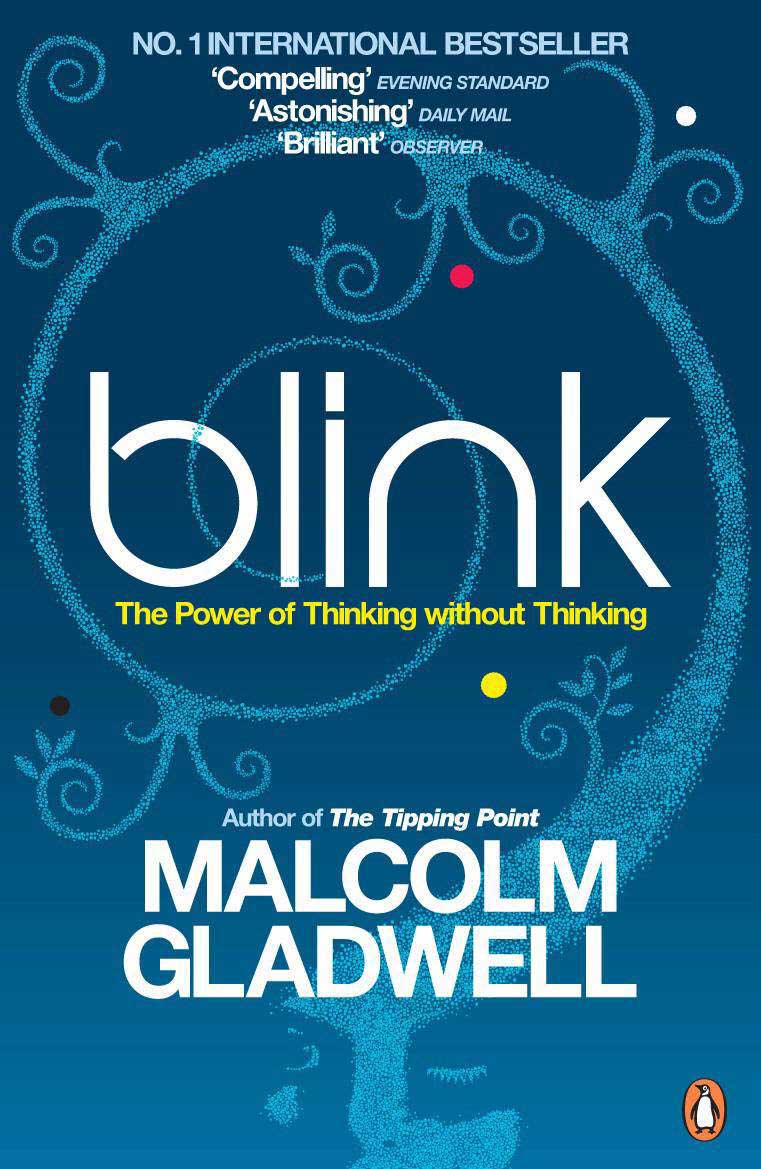 BLINK The Power of Thinking Without Thinking 