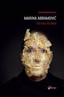 MARINA ABRAMOVIĆ Od reza do šava 