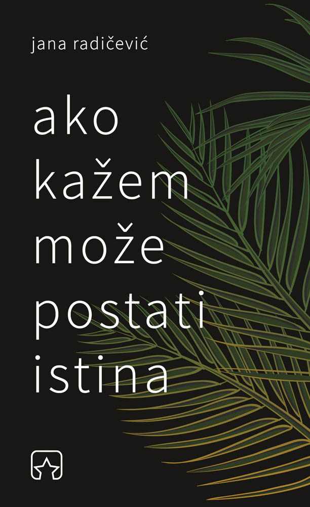 AKO KAŽEM MOŽE POSTATI ISTINA 
