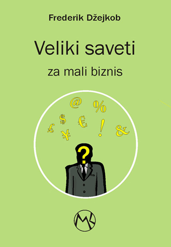 VELIKI SAVETI ZA MALI BIZNIS 