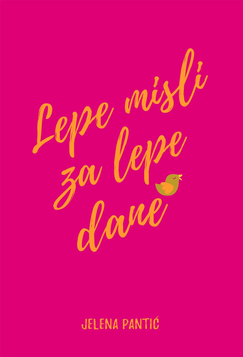 LEPE MISLI ZA LEPE DANE 