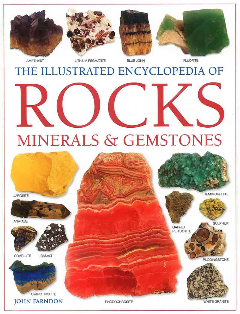 ILLUSTRATED ENCYCLOPEDIA OF ROCKS, MINERALS 