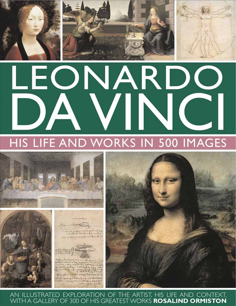 THE LIFE AND WORKS OF LEONARDO 