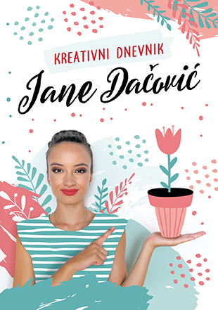 KREATIVNI DNEVNIK JANE DAČOVIĆ 