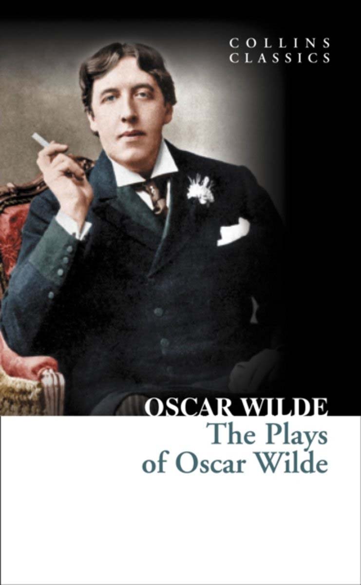 THE PLAYS OF OSCAR WILD 