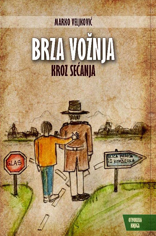 BRZA VOŽNJA KROZ SEĆANJA 