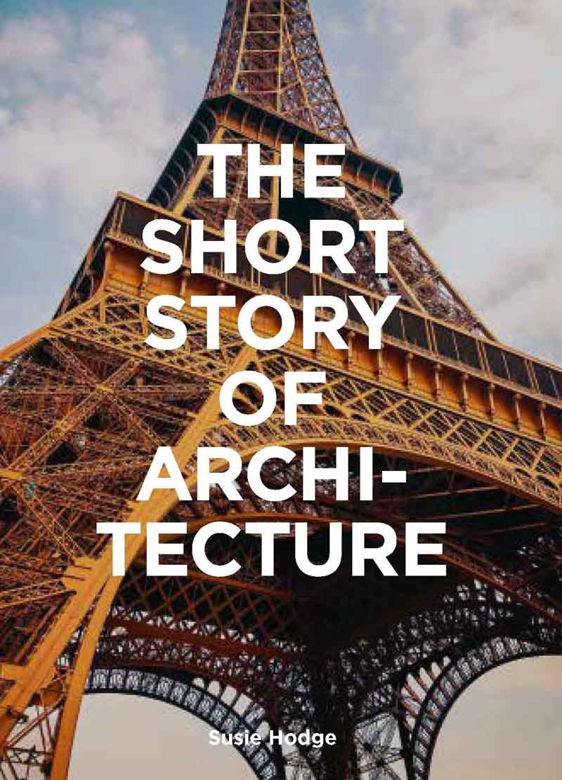 THE SHORT STORY OF ARCHITECTURE 