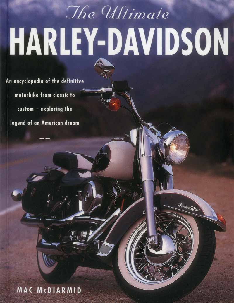 HARLEY DAVIDSON THE ULTIMATE ENCYCLOPEDIA 