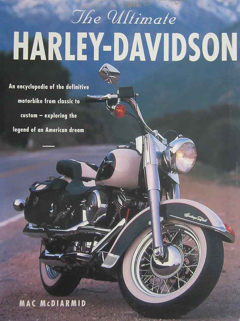 HARLEY DAVIDSON THE ULTIMATE ENCYCLOPEDIA 