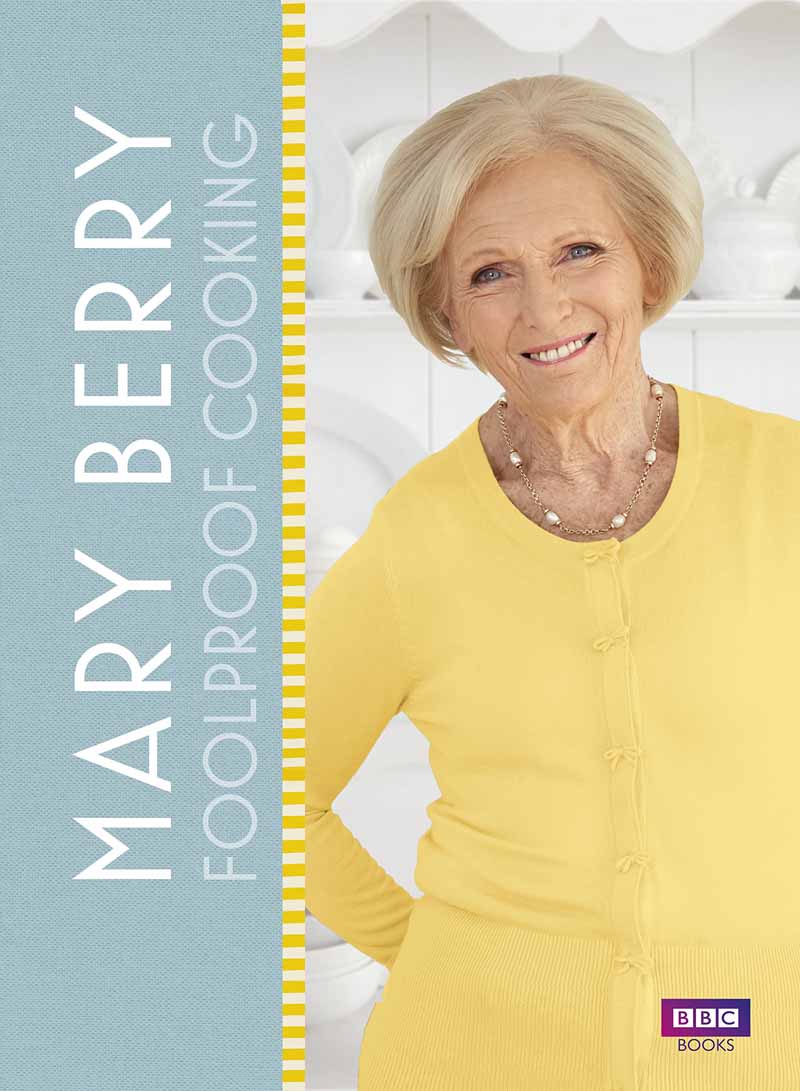 MARY BERRY FOOLPROOF COOKING 