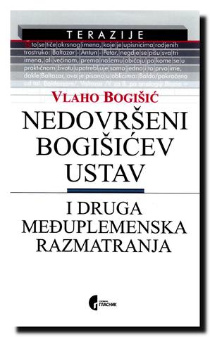 NEDOVRŠENI BOGIŠIĆEV USTAV 