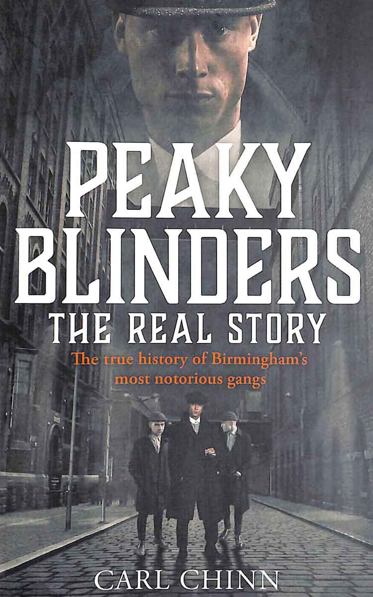 PEAKY BLINDERS THE REAL STORY 