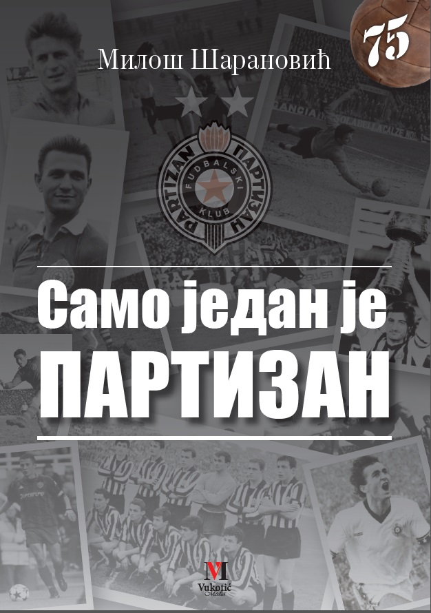 SAMO JEDAN JE PARTIZAN 