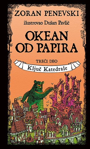 OKEAN OD PAPIRA 3. deo Ključ katedrale 