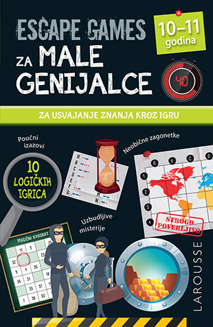 ESCAPE GAMES ZA MALE GENIJALCE: 9 - 10  GODINA 