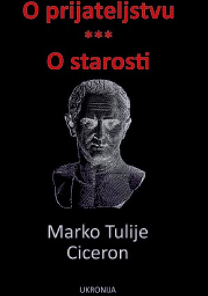 O PRIJATELJSTVU / O STAROSTI 