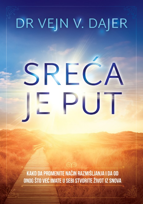 SREĆA JE PUT 