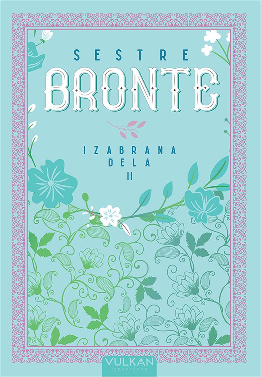 SESTRE BRONTE Izabrana dela II 