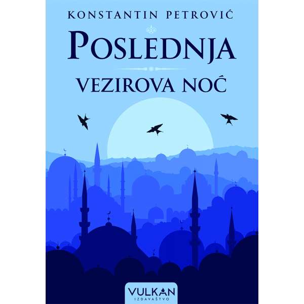 POSLEDNJA VEZIROVA NOĆ 