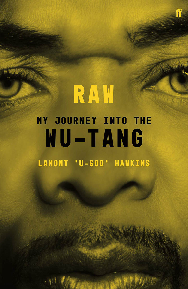 RAW My Journey into the Wu-Tang 